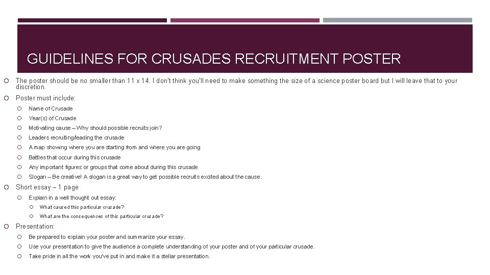 GUIDELINES FOR CRUSADES RECRUITMENT POSTER The poster should be no smaller than 11 x