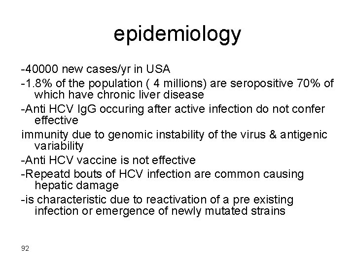 epidemiology -40000 new cases/yr in USA -1. 8% of the population ( 4 millions)