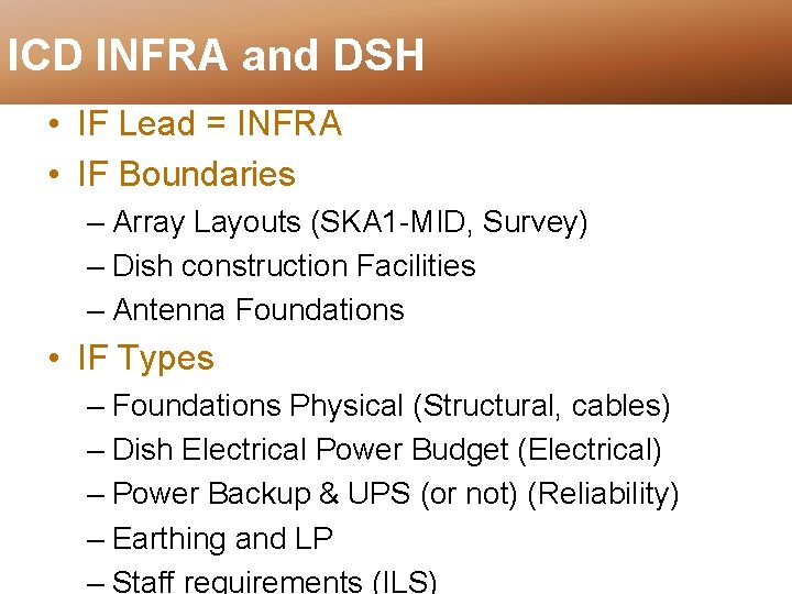 ICD INFRA and DSH • IF Lead = INFRA • IF Boundaries – Array