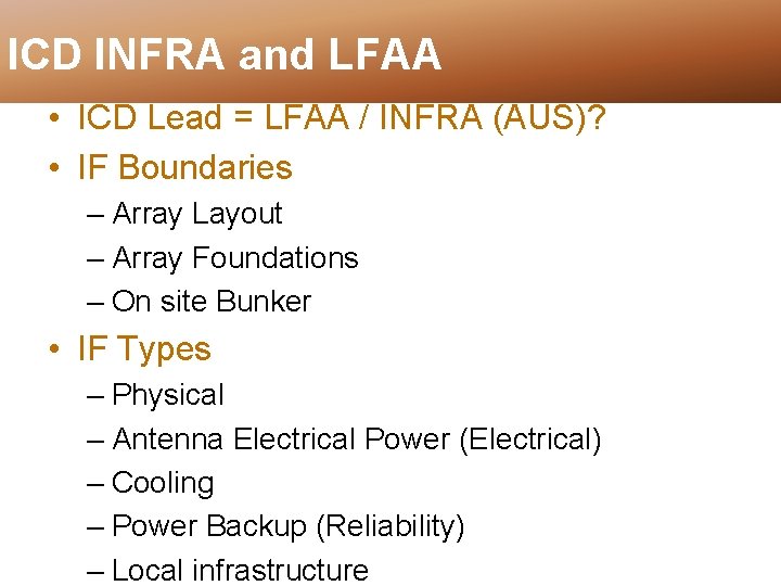 ICD INFRA and LFAA • ICD Lead = LFAA / INFRA (AUS)? • IF