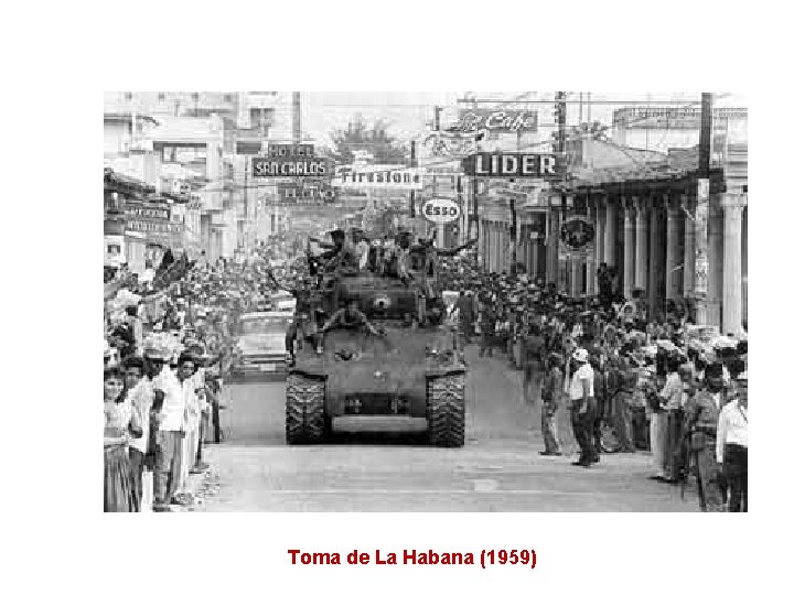 Toma de La Habana (1959) Toma de La Habana (1959)