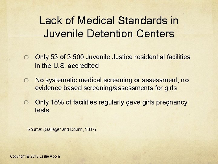 Lack of Medical Standards in Juvenile Detention Centers Only 53 of 3, 500 Juvenile