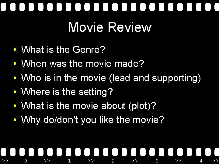 Movie Review • • • >> What is the Genre? When was the movie