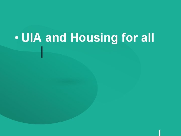  • UIA and Housing for all 