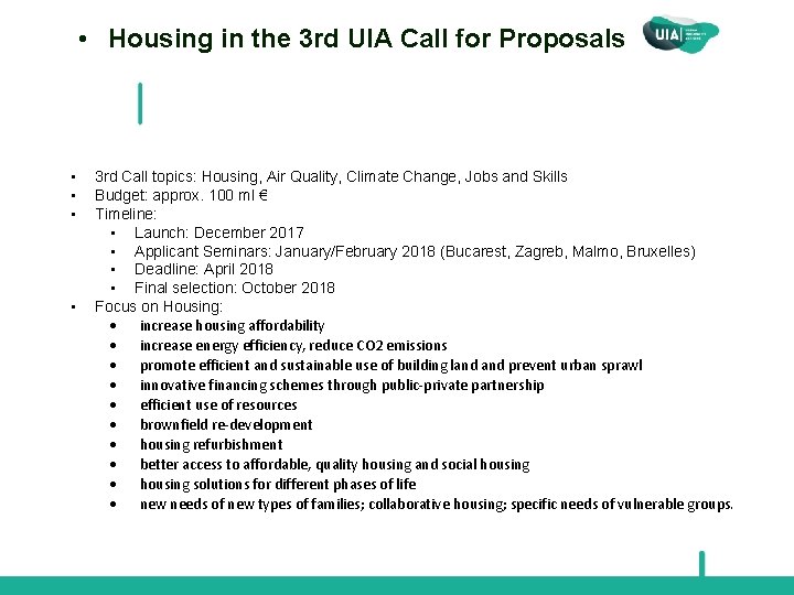  • Housing in the 3 rd UIA Call for Proposals • • 3