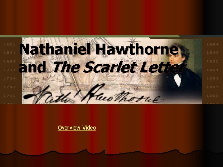 Nathaniel Hawthorne and The Scarlet Letter Overview Video 