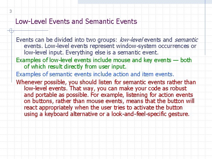 3 Low-Level Events and Semantic Events can be divided into two groups: low-level events