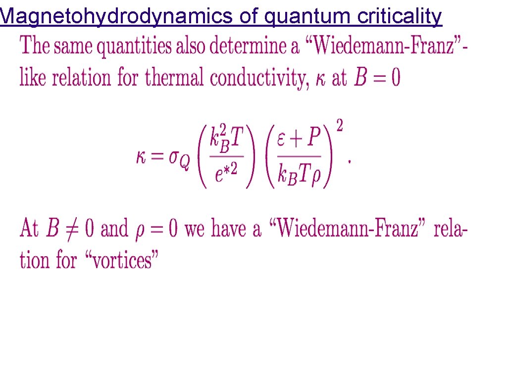 Magnetohydrodynamics of quantum criticality 