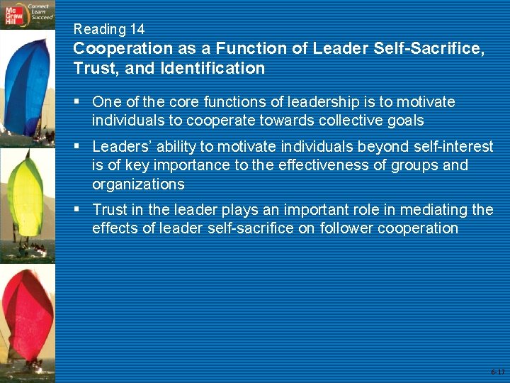 Reading 14 Cooperation as a Function of Leader Self-Sacrifice, Trust, and Identification § One