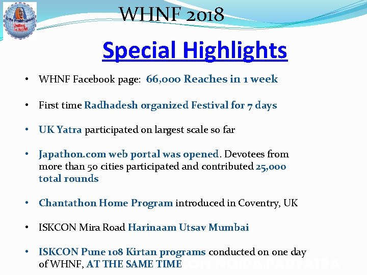 WHNF 2018 Special Highlights • WHNF Facebook page: 66, 000 Reaches in 1 week