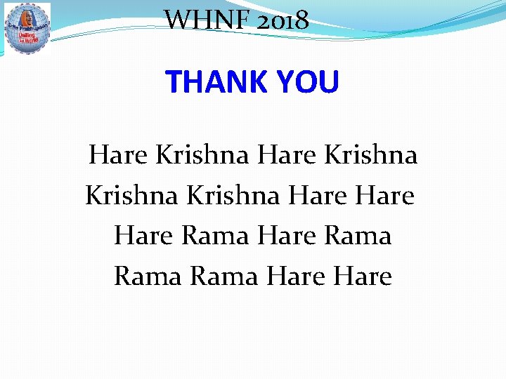 WHNF 2018 THANK YOU Hare Krishna Hare Rama Hare 