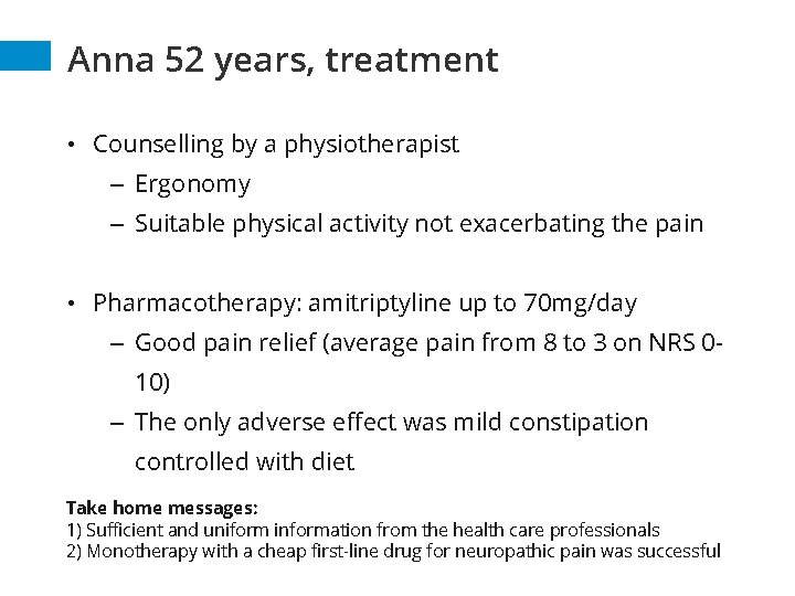 Anna 52 years, treatment • Counselling by a physiotherapist – Ergonomy – Suitable physical