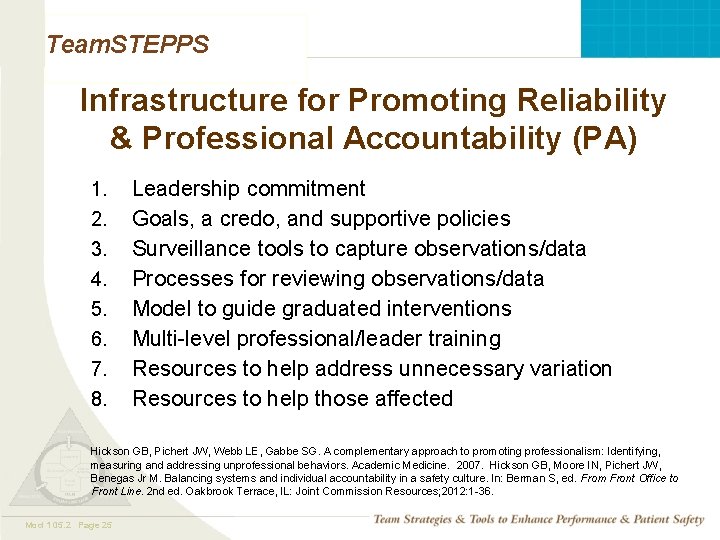 Team. STEPPS Infrastructure for Promoting Reliability & Professional Accountability (PA) 1. 2. 3. 4.