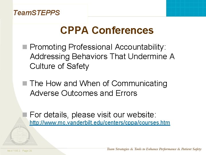 Team. STEPPS CPPA Conferences n Promoting Professional Accountability: Addressing Behaviors That Undermine A Culture