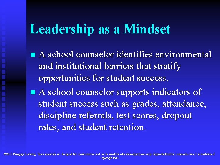 Leadership as a Mindset A school counselor identifies environmental and institutional barriers that stratify