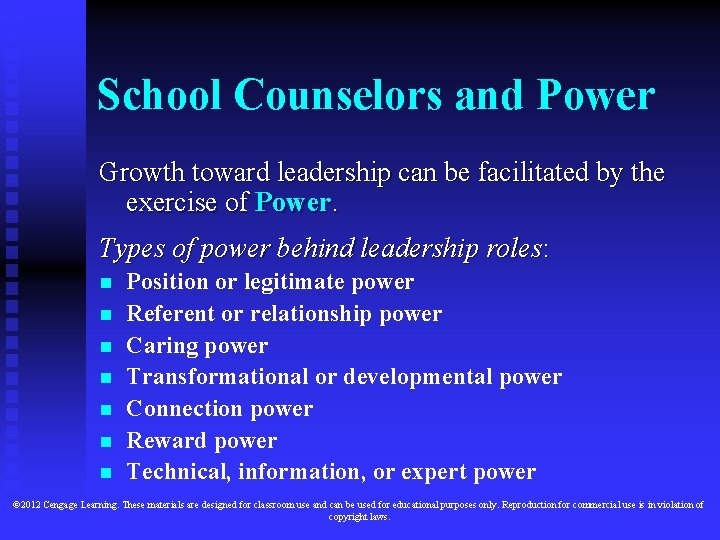 School Counselors and Power Growth toward leadership can be facilitated by the exercise of