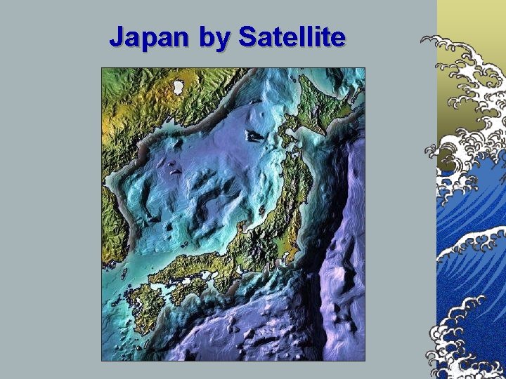 Japan by Satellite 