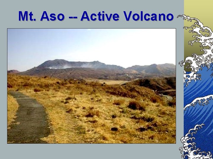 Mt. Aso -- Active Volcano 