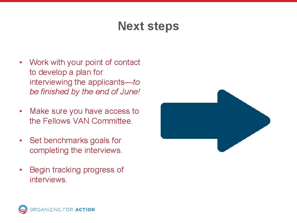 Next steps • Work with your point of contact to develop a plan for