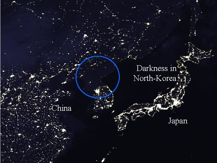 Darkness in North-Korea China Japan 