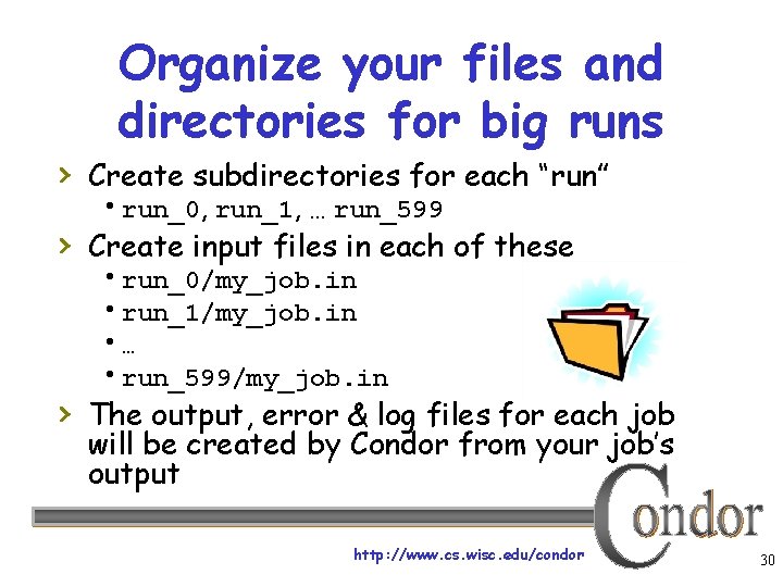 Organize your files and directories for big runs › Create subdirectories for each “run”