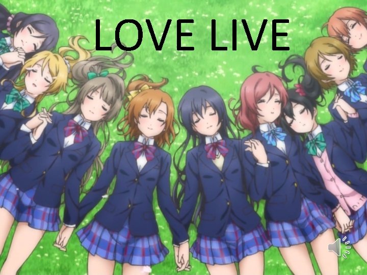 LOVE LIVE 