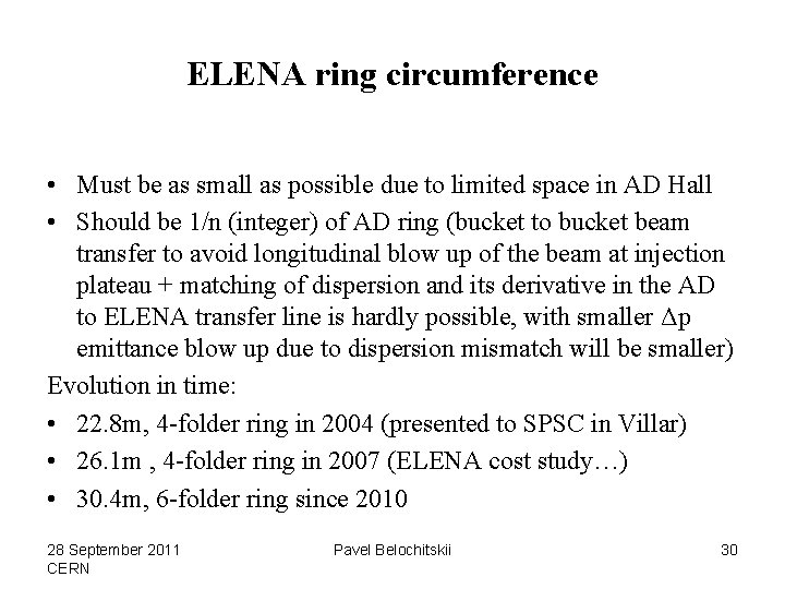 ELENA ring circumference • Must be as small as possible due to limited space