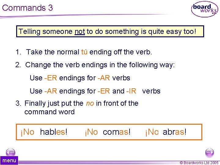 Commands 3 Telling someone not to do something is quite easy too! 1. Take Commands 3 Telling someone not to do something is quite easy too! 1. Take