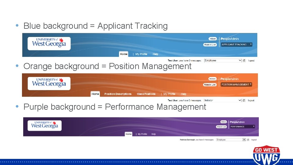  • Blue background = Applicant Tracking • Orange background = Position Management •