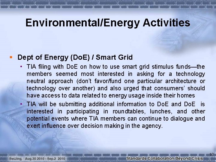 Environmental/Energy Activities § Dept of Energy (Do. E) / Smart Grid • TIA filing