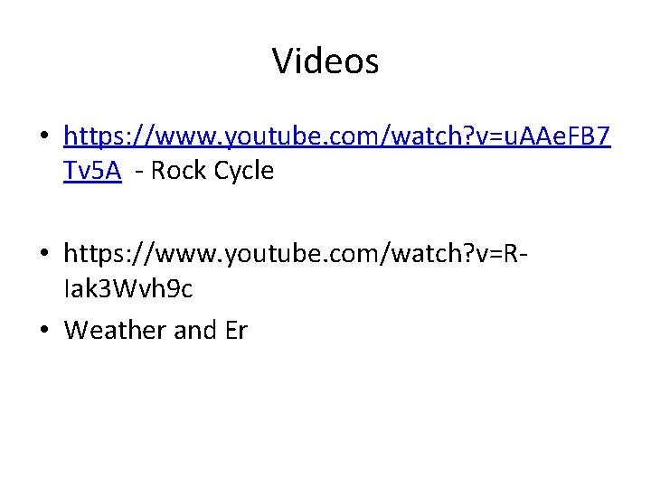 Videos • https: //www. youtube. com/watch? v=u. AAe. FB 7 Tv 5 A - Videos • https: //www. youtube. com/watch? v=u. AAe. FB 7 Tv 5 A -