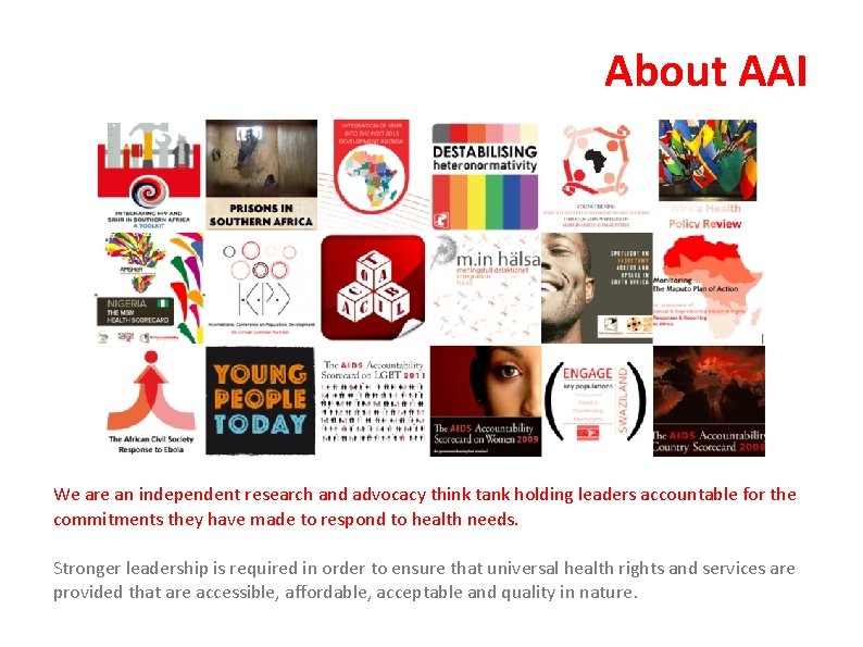 About AAI We are an independent research and advocacy think tank holding leaders accountable