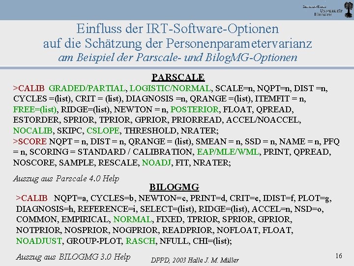 Einfluss der IRT-Software-Optionen auf die Schätzung der Personenparametervarianz am Beispiel der Parscale- und Bilog.