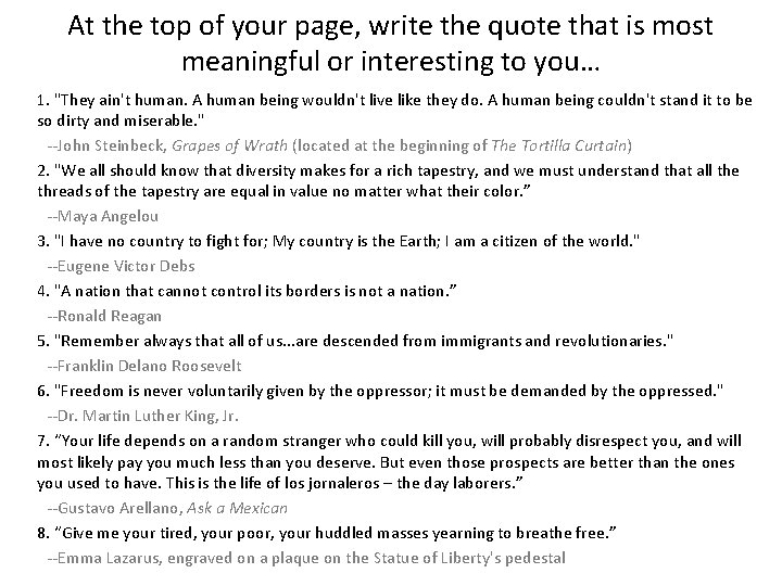 At the top of your page, write the quote that is most meaningful or