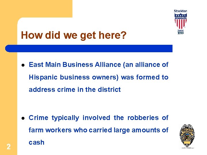 How did we get here? l East Main Business Alliance (an alliance of Hispanic