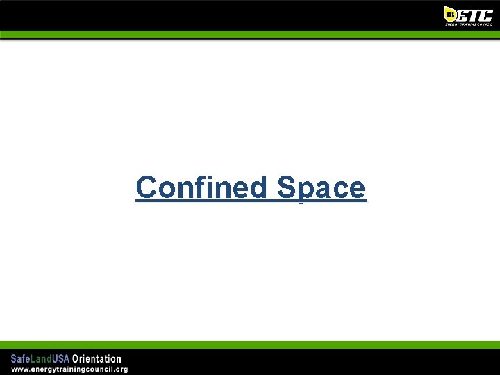 Confined Space 