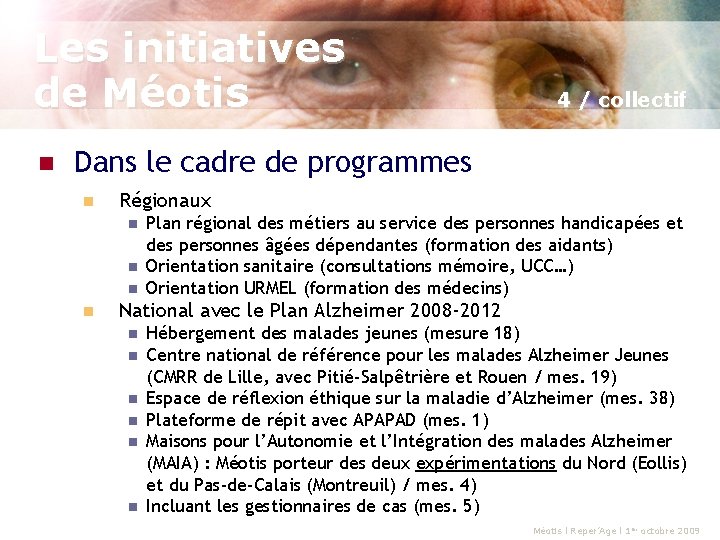 Les initiatives de Méotis n 4 / collectif Dans le cadre de programmes n