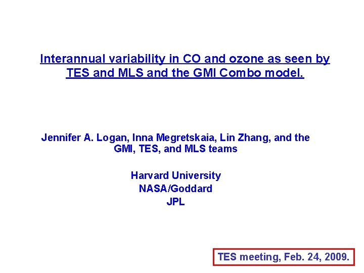 Interannual variability in CO and ozone as seen by TES and MLS and the