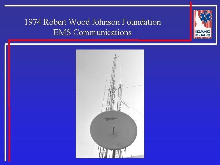 1974 Robert Wood Johnson Foundation EMS Communications 
