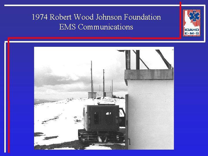 1974 Robert Wood Johnson Foundation EMS Communications 