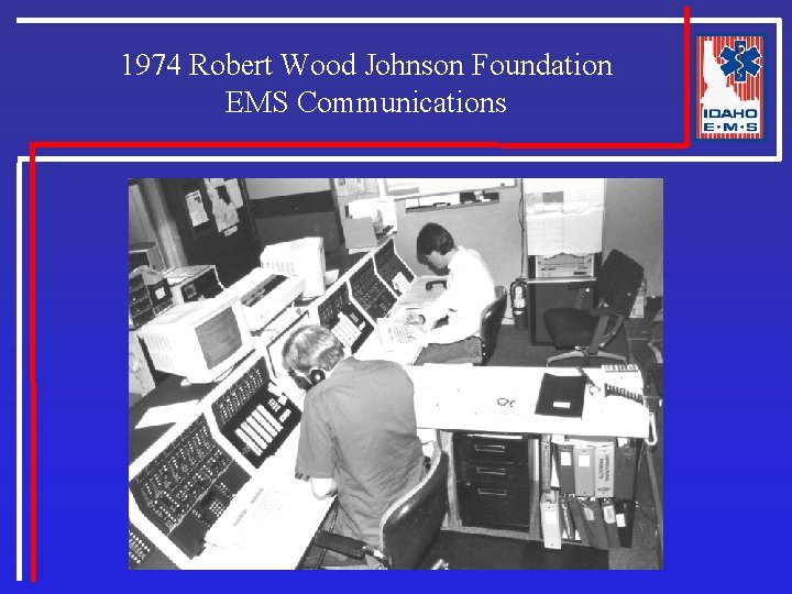 1974 Robert Wood Johnson Foundation EMS Communications 