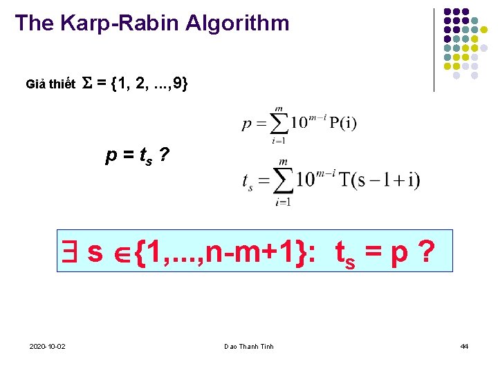 The Karp-Rabin Algorithm Giả thiết = {1, 2, . . . , 9} p