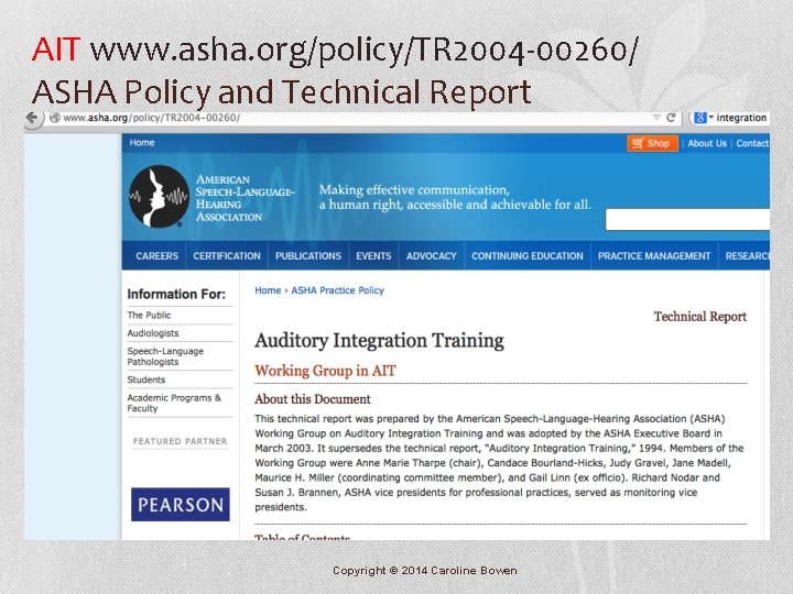 AIT www. asha. org/policy/TR 2004 -00260/ ASHA Policy and Technical Report Copyright © 2014