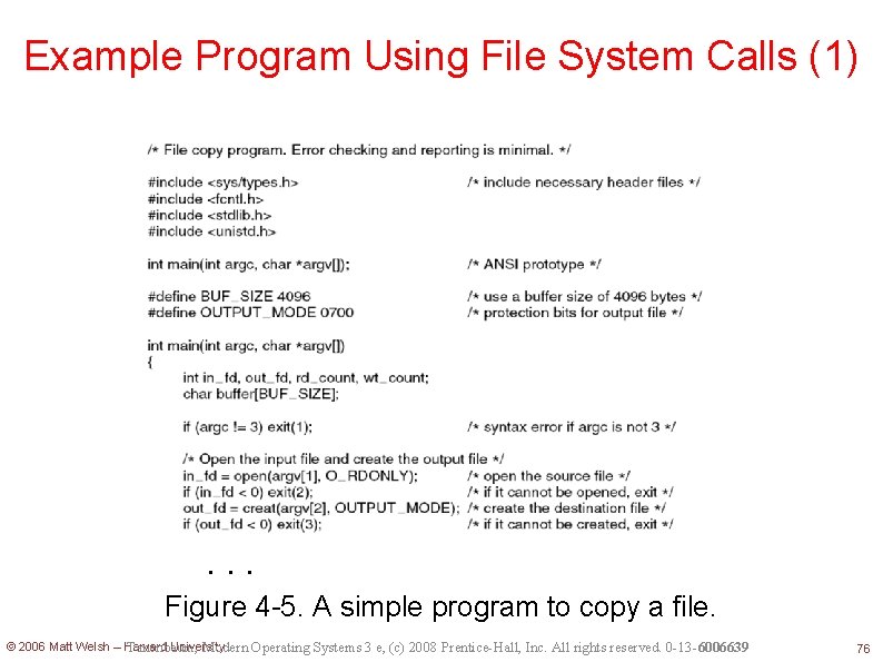 Example Program Using File System Calls (1) . . . Figure 4 -5. A