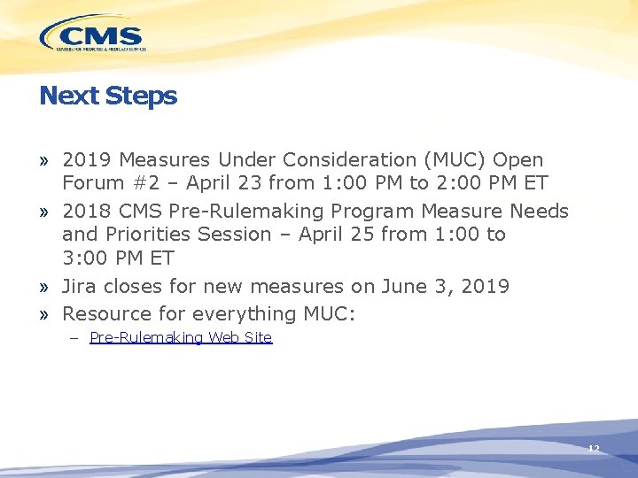 Next Steps » 2019 Measures Under Consideration (MUC) Open Forum #2 – April 23