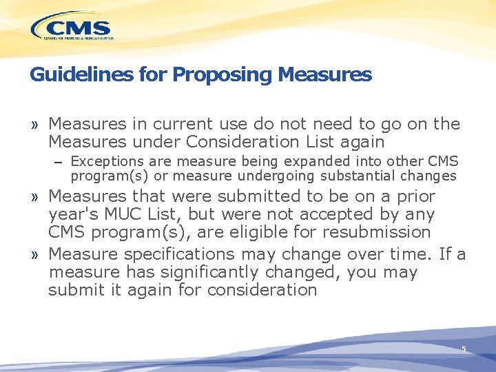Guidelines for Proposing Measures » Measures in current use do not need to go