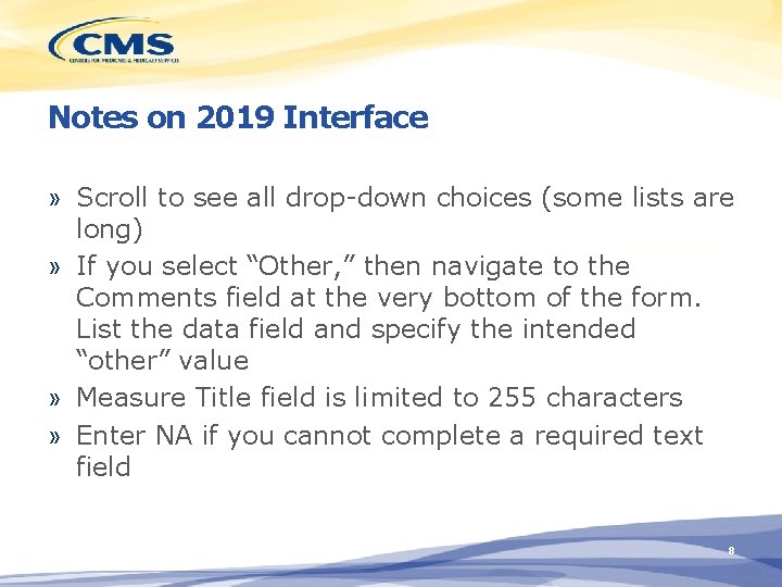 Notes on 2019 Interface » Scroll to see all drop-down choices (some lists are