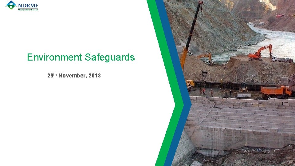 Environment Safeguards 29 th November, 2018 