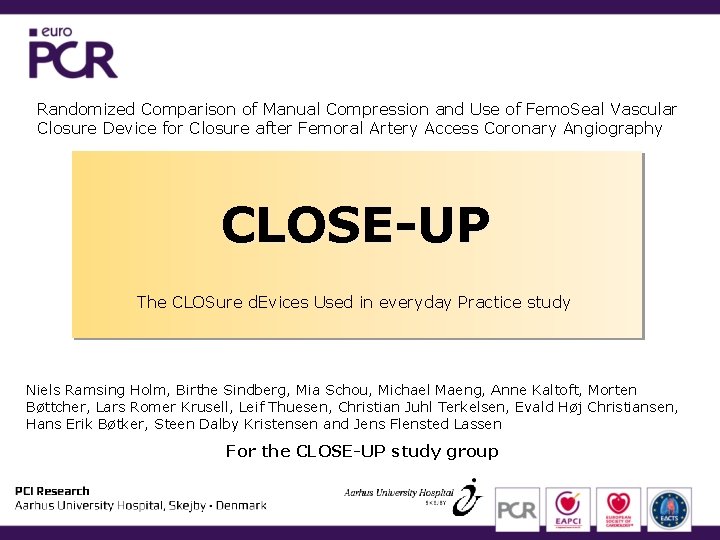 Randomized Comparison of Manual Compression and Use of Femo. Seal Vascular Closure Device for Randomized Comparison of Manual Compression and Use of Femo. Seal Vascular Closure Device for