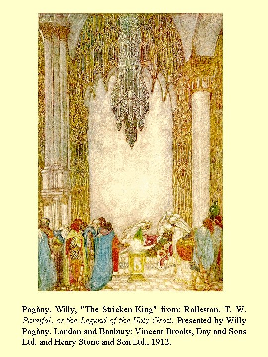 Pogàny, Willy, "The Stricken King" from: Rolleston, T. W. Parsifal, or the Legend of